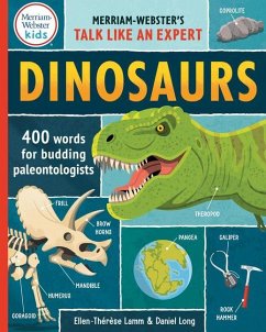 Dinosaurs: 400 Words for Budding Paleontologists