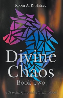 Divine Chaos Book Two - Halsey, Robin A. R.