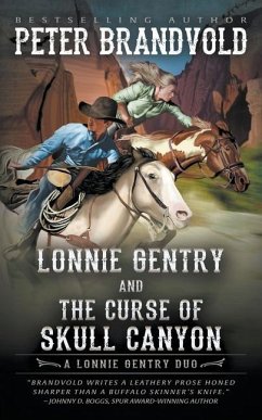 Lonnie Gentry and the Curse of Skull Canyon - Brandvold, Peter