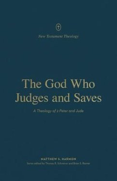 The God Who Judges and Saves - Harmon, Matthew S