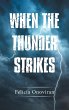 When the Thunder Strikes - Bild 1