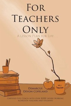 For Teachers Only - Copeland, Demarcus Devon
