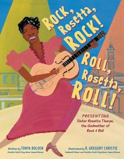 Rock, Rosetta, Rock! Roll, Rosetta, Roll! - Bolden, Tonya