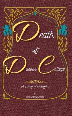 Death at Dusbar College - Berry, Laura Dinovis