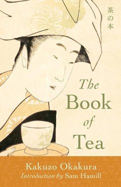 The Book of Tea - Okakura, Kakuzo