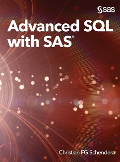 Advanced SQL with SAS - Schendera, Christian Fg