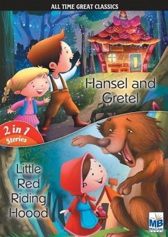 All Time Great Classics: Hansel AND Red riding hood - Gogoi, Priyadarshani