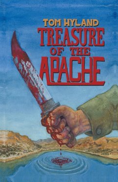 Treasure of the Apache - Hyland, Tom