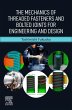 The Mechanics of Threaded Fasteners and... - Bild 1