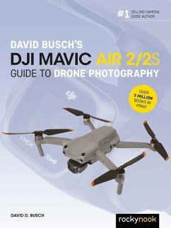 David Busch's DJI Mavic Air 2/2S Guide to Drone Photography - Busch, David