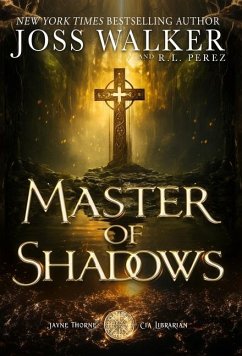 Master of Shadows - Walker, Joss; Perez, R L