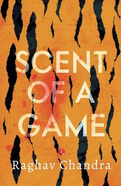 Scent of a Game - Chandra, Raghav