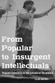 From Popular to Insurgent Intellectuals