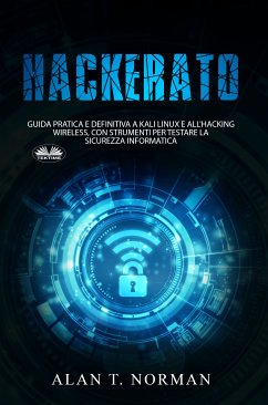 Hackerato (eBook, ePUB) - Norman, Alan T.