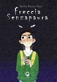 Freccia Senzapaura (fixed-layout eBook, ePUB)
