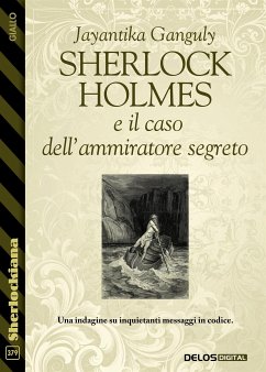 Sherlock Holmes e il caso dell'ammiratore segreto (eBook, ePUB) - Ganguly, Jayantika