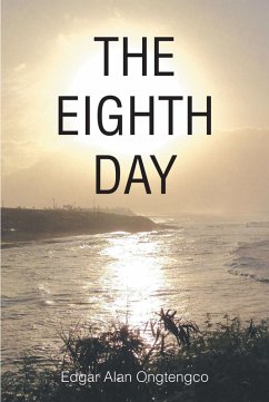 The Eighth Day (eBook, ePUB) - Ongtengco, Edgar Alan