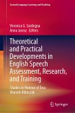 Theoretical and Practical Developments in English Speech Assessment, Research, and Training (eBook, PDF)