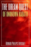 The Dream-Quest of Unknown Kadath (Annotated) (eBook, ePUB)