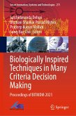 Biologically Inspired Techniques in Many Criteria Decision Making (eBook, PDF)