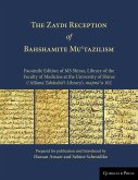 The Zaydi Reception of Bahshamite Mu¿tazilism Facsimile Edition of MS Shiraz, Library of the Faculty of Medicine at the University of Shiraz (¿Allama ¿aba¿aba¿i Library), majmu¿a 102 (eBook, PDF)