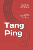 Tang Ping: The Great Resignation and Work Culture (eBook, ePUB) Tang Ping: The Great Resignation and Work Culture (eBook, ePUB)