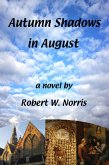 Autumn Shadows in August (eBook, ePUB) Autumn Shadows in August (eBook, ePUB)