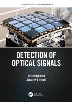 Detection of Optical Signals (eBook, PDF) - Rogalski, Antoni; Bielecki, Zbigniew