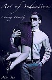 Saving Family (Art of Seduction, #2) (eBook, ePUB)