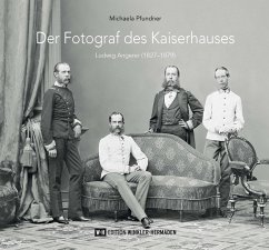 Der Fotograf des Kaiserhauses - Pfundner, Michaela