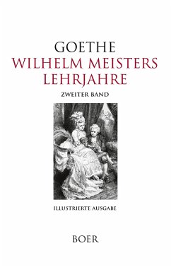 Wilhelm Meisters Lehrjahre, Band 2 - Goethe, Johann Wolfgang von