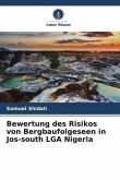 Bewertung des Risikos von Bergbaufolgeseen in Jos-south LGA Nigeria