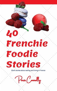 40 Frenchie Foodie Stories - Connolly, Paris