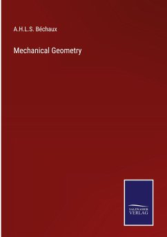 Mechanical Geometry - Béchaux, A. H. L. S.