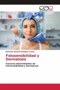 Fotosensibilidad y Dermatosis - Rodríguez Lémus, Katherine Dariana