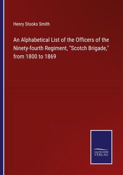 An Alphabetical List of the Officers of the Ninety-fourth Regiment, 