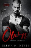 Own: Mafia Romance (Beautiful Sinner Series, #6) (eBook, ePUB)