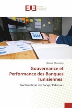 Gouvernance et Performance des Banques Tunisiennes - Ghoussoun, Hachani