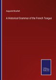 A Historical Grammar of the French Tongue