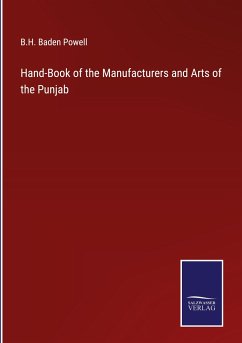 Hand-Book of the Manufacturers and Arts of the Punjab - Powell, B. H. Baden