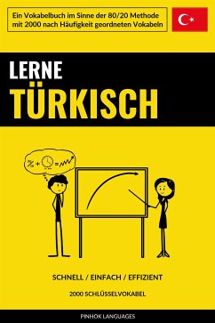 Lerne Türkisch - Schnell / Einfach / Effizient (eBook, ePUB) - Languages, Pinhok
