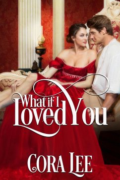 What If I Loved You (eBook, ePUB) - Lee, Cora
