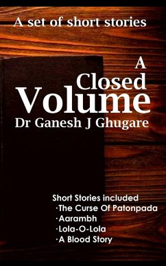 A Closed Volume (eBook, ePUB) - J Ghugare, Ganesh