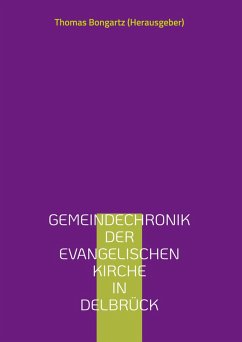 Gemeindechronik der evangelischen Kirche in Delbrück (eBook, PDF)