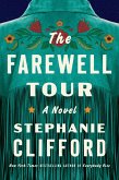 The Farewell Tour (eBook, ePUB)