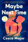 Maybe Next Time (eBook, ePUB)