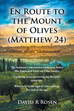 En Route to the Mount of Olives (Matthew 24) (eBook, ePUB) - Rosen, David R