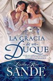 La gracia de un Duque (Las hijas de la aristocracia, #2) (eBook, ePUB)