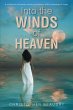 Into the Winds of Heaven (eBook, ePUB) - Bild 1