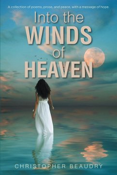 Into the Winds of Heaven (eBook, ePUB) - Beaudry, Christopher